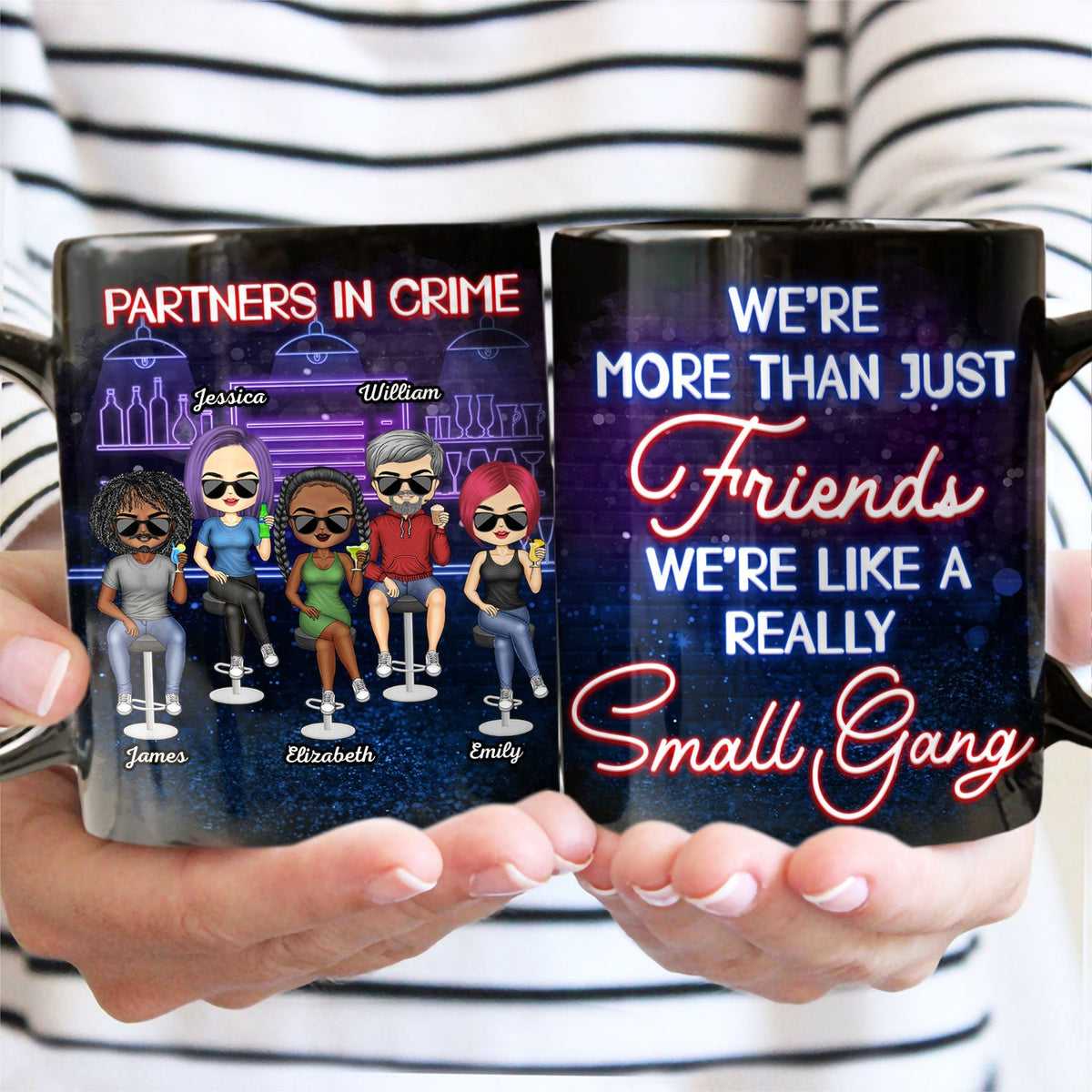 Partners In Crime Just Remember If We Get Caught Best Friends - Bestie BFF Gift - Personalized Custom Black Mug