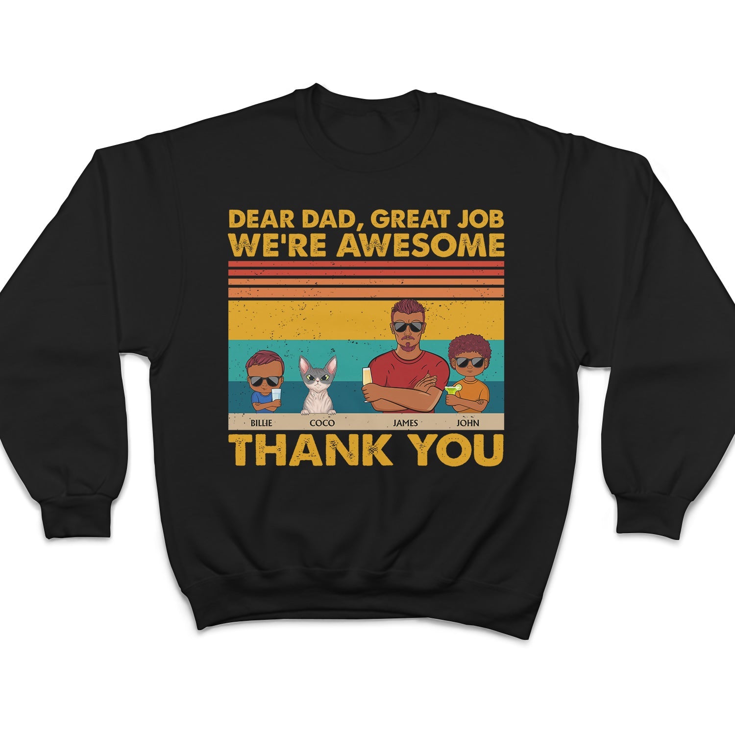 Dear Dad Great Job We're Awesome Thank You Dogs Cats - Funny, Birthday Gift For Father, Husband - Personalized Custom T Shirt