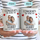 Custom Photo Congrats On Being My Husband - Anniversary, Vacation, Funny Gift For Couples, Family - Personalized Mug