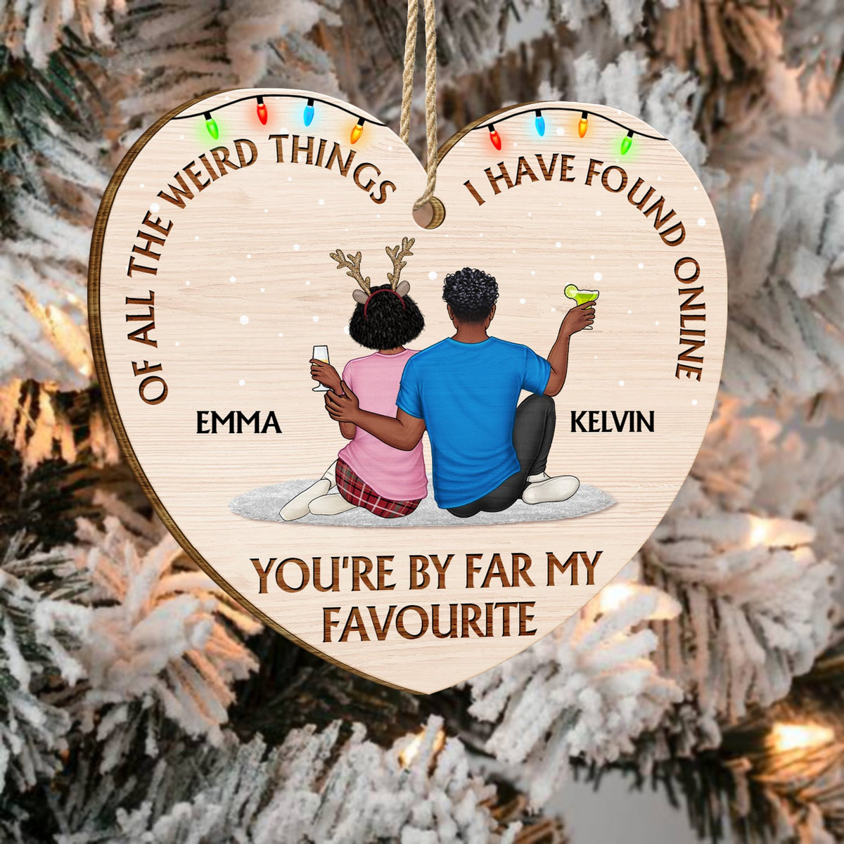 Of All The Weird Things Favourite - Christmas Gift For Couples, Husband, Wife - Personalized Custom Shaped Wooden Ornament