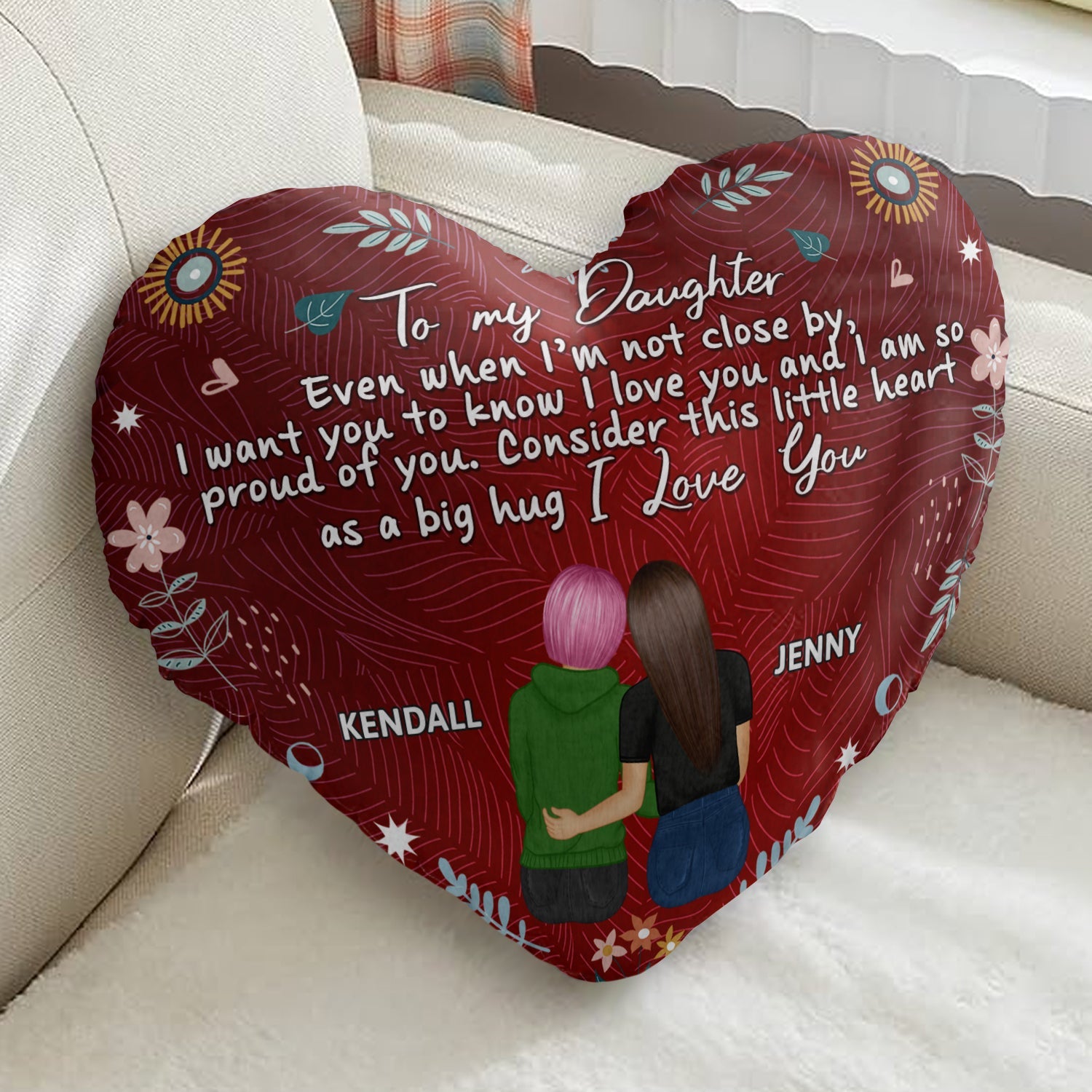 Even When I'm Not Close By - Gift For Sisters, Besties, Daughters - Personalized Heart Shaped Pillow