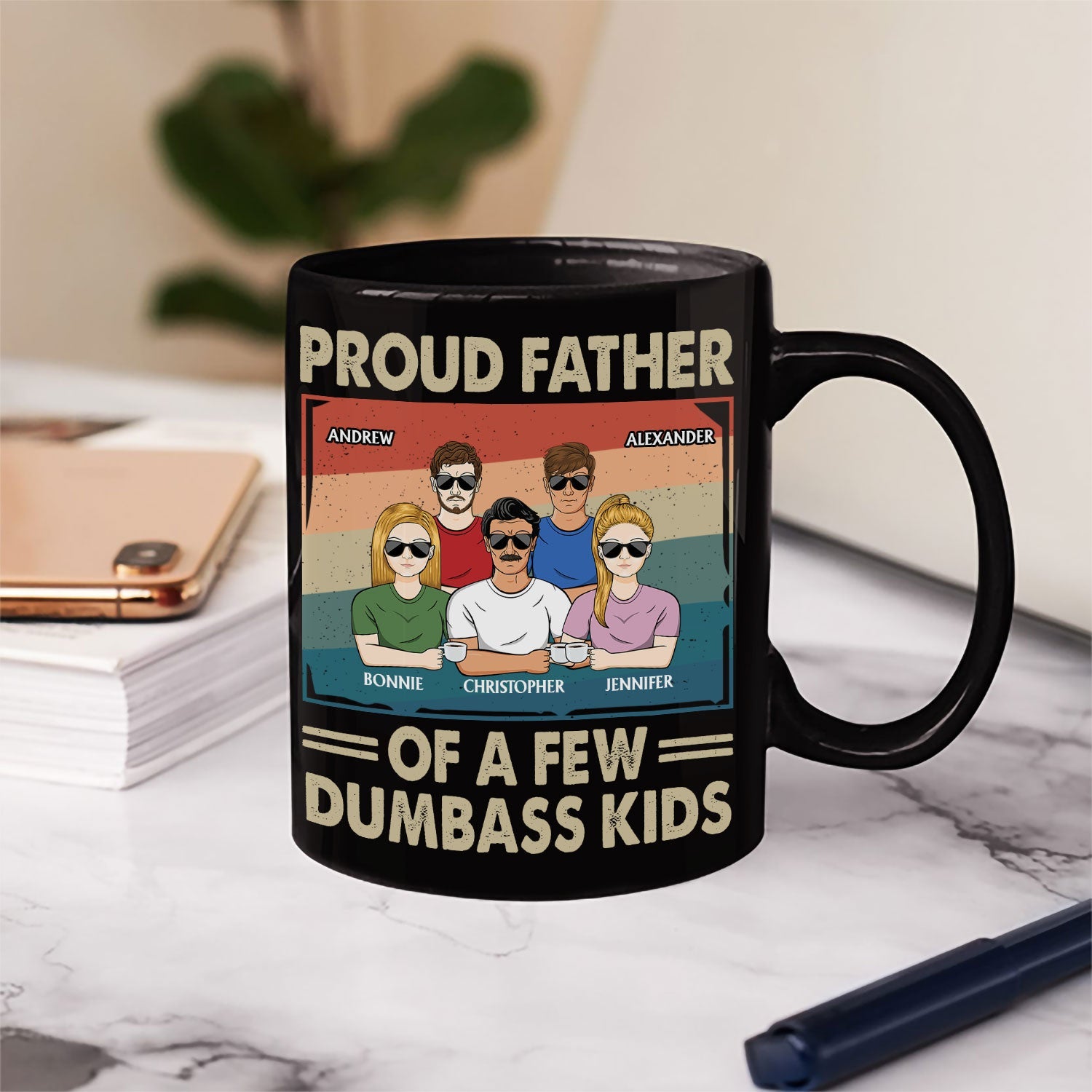 Proud Father Of A Few - Funny Gift For Dad, Father, Grandpa - Personalized Black Mug