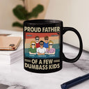 Proud Father Of A Few - Funny Gift For Dad, Father, Grandpa - Personalized Black Mug