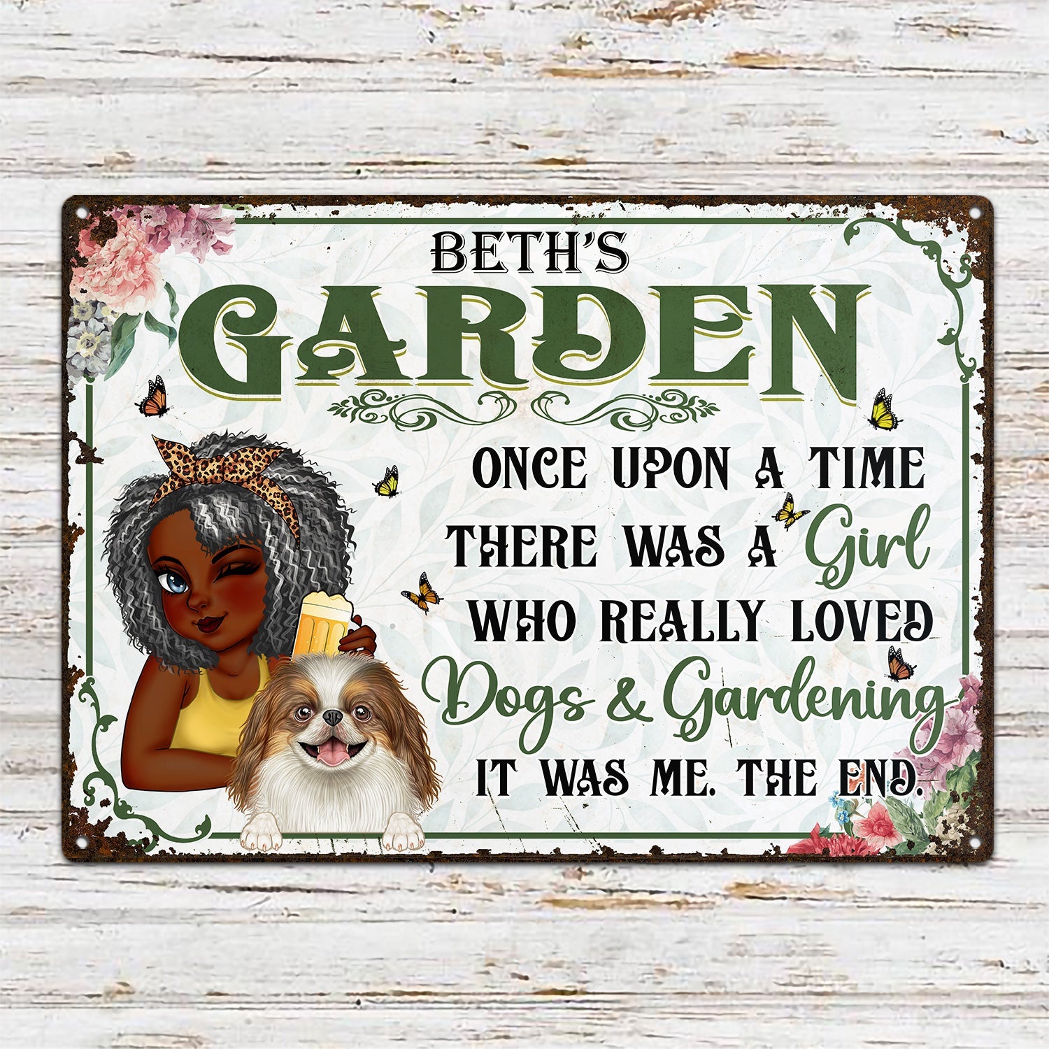 Once Upon A Time There Was A Girl - Backyard Sign, Gift For Gardening Lovers, Gardeners, Dog Lovers - Personalized Classic Metal Signs