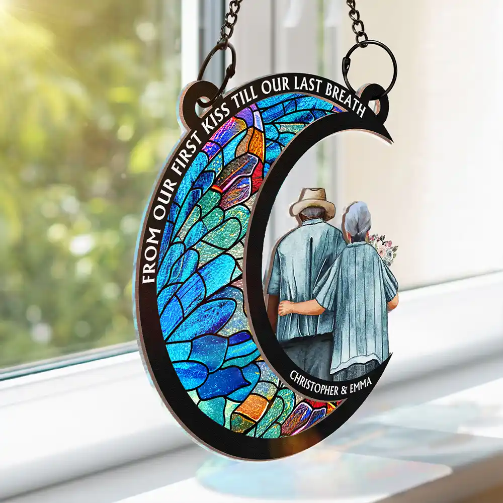 From Our First Kiss Till Our Last Breath - Personalized Window Hanging Suncatcher Ornament