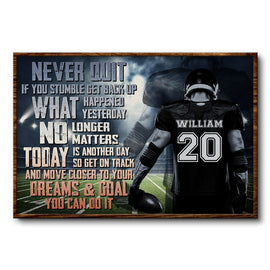 Never Quit - American Football Motivation - Personalized Custom Poster