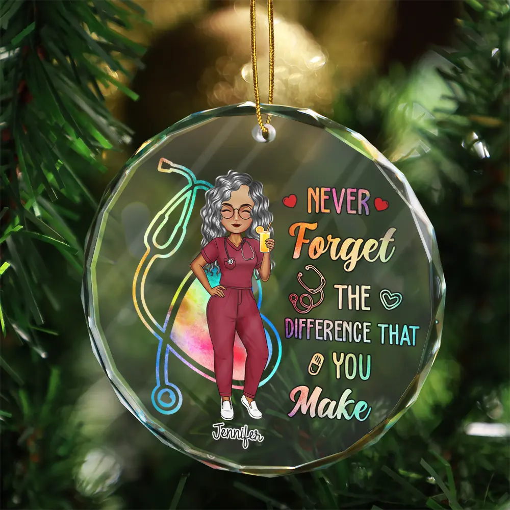 Nurse - Nurse Never Forget The Difference That You Make - Personalized Circle Glass Ornament