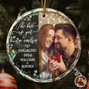 Gift For Couples - Custom Photo Newly Engaged Couple The Best Is Yet To Come - Personalized Circle Glass Ornament