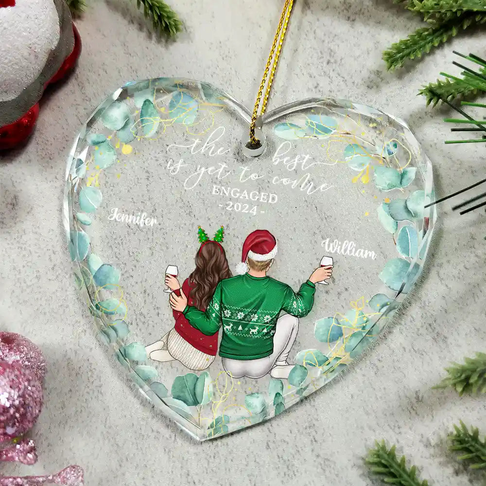 Wedding,Gift For Couples,Gift For Husband,Gift For Wife,Gift For Boyfriend,Gift For Girlfriend - Backside Couple Newly Engaged The Best Is Yet To Come - Personalized Glass Ornament