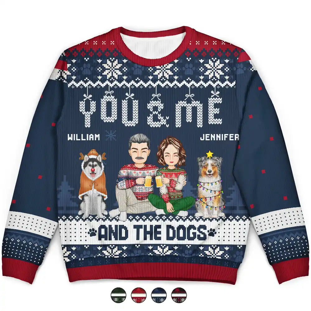 Dog Lovers, Gift For Couples - Couple You & Me And The Dogs - Personalized Unisex Ugly Sweater