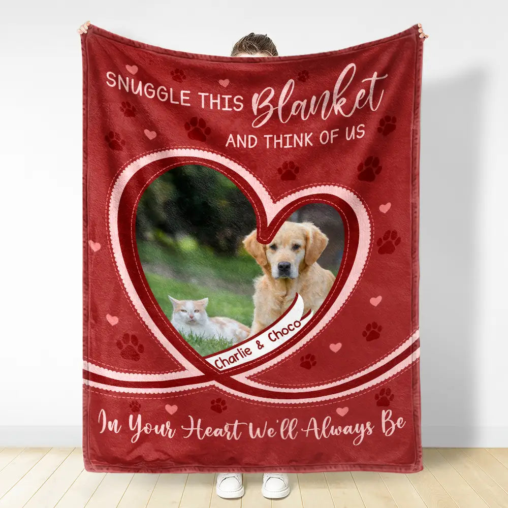 Custom Photo,Memorial,Pet Lovers,Dog Lovers,Cat Lovers,Sad - Custom Photo Dog Cat Pet Memorial Snuggle This Blanket And Think Of Me - Personalized Fleece Blanket, Sherpa Blanket