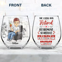 Retirement - I Don't Give A Sip Retired - Personalized Stemless Wine Glass