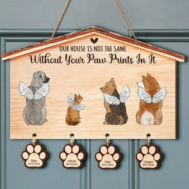 Memorial,Pet Lovers,Dog Lovers,Cat Lovers,Sad - Dog Cat Memorial Our House Is Not The Same Without Your Paw Prints - Personalized Custom Shaped Wood Sign With Wooden Tags