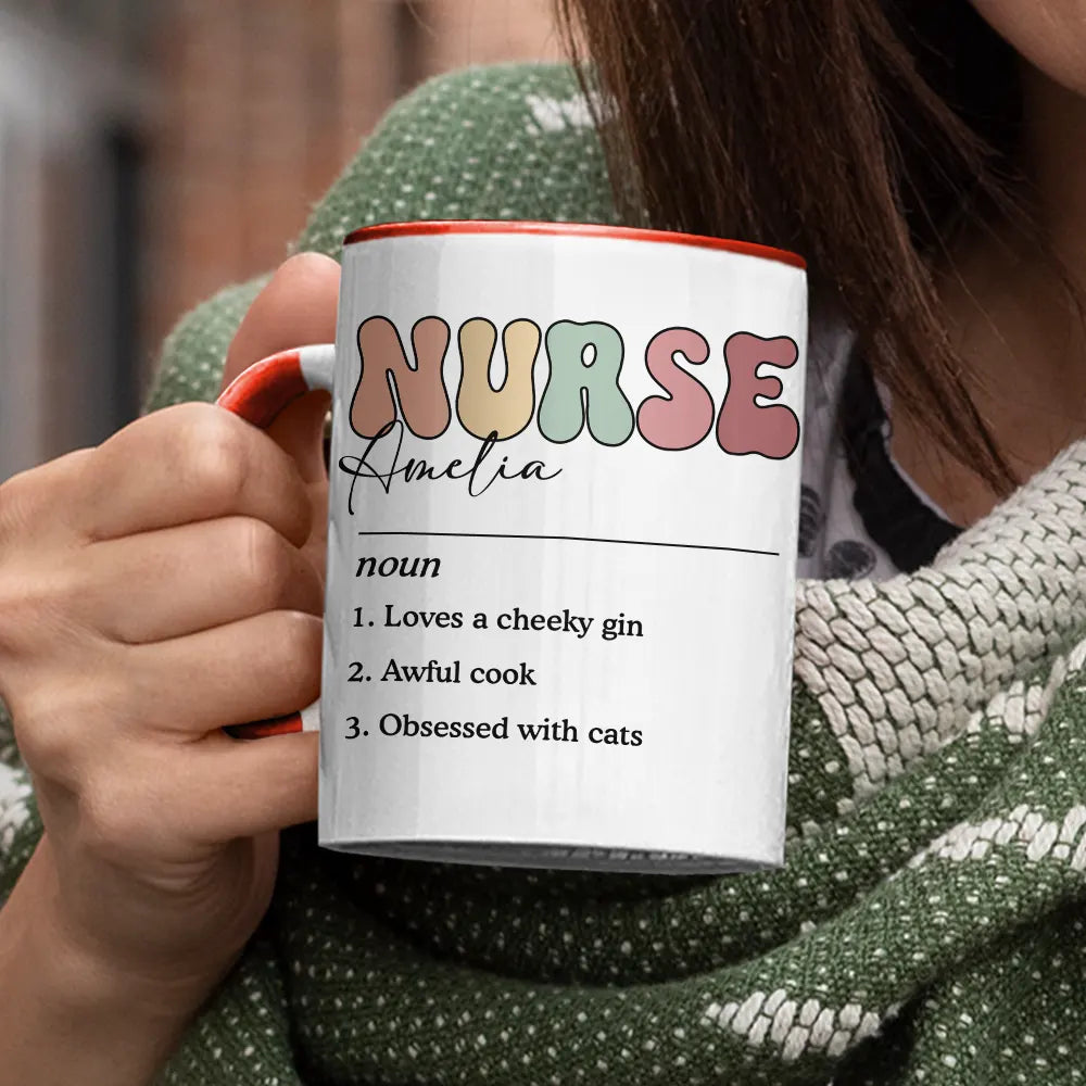 Nurse,Gift For Yourself,Happy - Nurse Name Definition - Personalized Accent Mug