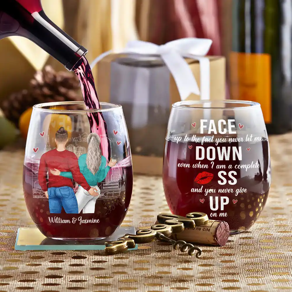 Gift For Couples, Gift For Wife, Gift For Girlfriend - You Never Let Me Down And Give Up On Me - Personalized Stemless Wine Glass