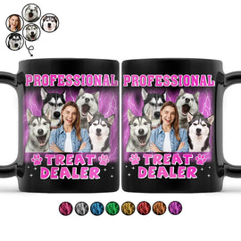 Custom Photo,Pet Lovers,Dog Lovers,Cat Lovers,Gift For Yourself,Happy - Custom Photo Dog Cat Pet Lover Professional Treat Dealer - Personalized Black Mug