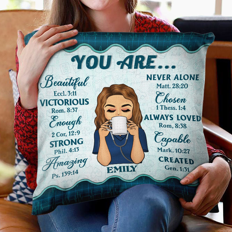 You Are Beautiful - Gift For Nurse - Personalized Custom Pillow