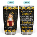 She's A Sunflower Strong And Bold - Gift For Women - Personalized Custom Tumbler