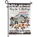 We're Drunks We Go Camping, Stars And Stripes - Campsite Decor Gift For Best Friends, Besties, Family, Campers - Personalized Custom Flag