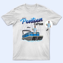 Custom Photo Boating Pontoon Captain - Birthday, Traveling, Cruising Gift For Pontooning Lovers, Lake Lovers, Travelers - Personalized Custom T Shirt