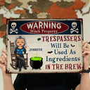 Halloween Witch Warning Trespassers Will Be Used As Ingredients - Backyard Sign, Home Decor Gift For Yourself - Personalized Classic Metal Signs