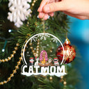 Cat Mom Funny Cartoon Cats Snowdome - Christmas Gift For Cat Lovers - Personalized Custom Shaped Acrylic Ornament