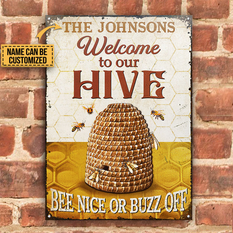 Personalized Bee Welcome To Our Hive Custom Classic Metal Signs