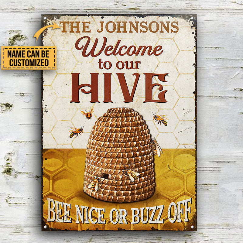 Personalized Bee Welcome To Our Hive Custom Classic Metal Signs