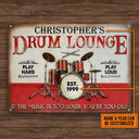 Personalized Drum Lounge Play Hard Play Loud Customized Classic Metal Signs