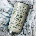 Personalized Golf I Play Golf Customized Tumbler