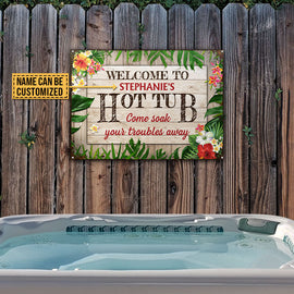 Personalized Hot Tub Soak Your Troubles Customized Classic Metal Signs