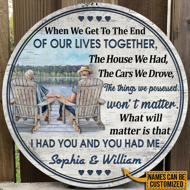 Personalized Lake Old Couple When We Get Custom Wood Circle Sign