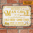 Personalized Man Cave Cold Beer Good Time Custom Classic Metal Signs