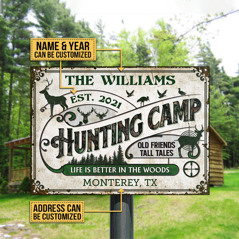 Personalized Hunting Camp Life Better Custom Classic Metal Signs