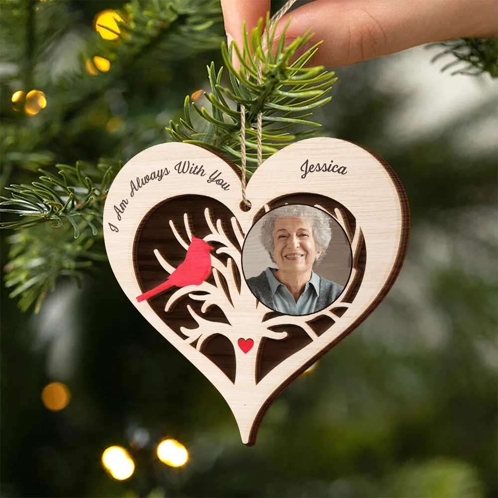 Memorial - Custom Photo I Am Always With You Memorial - Personalized 2-Layered Wooden Ornament