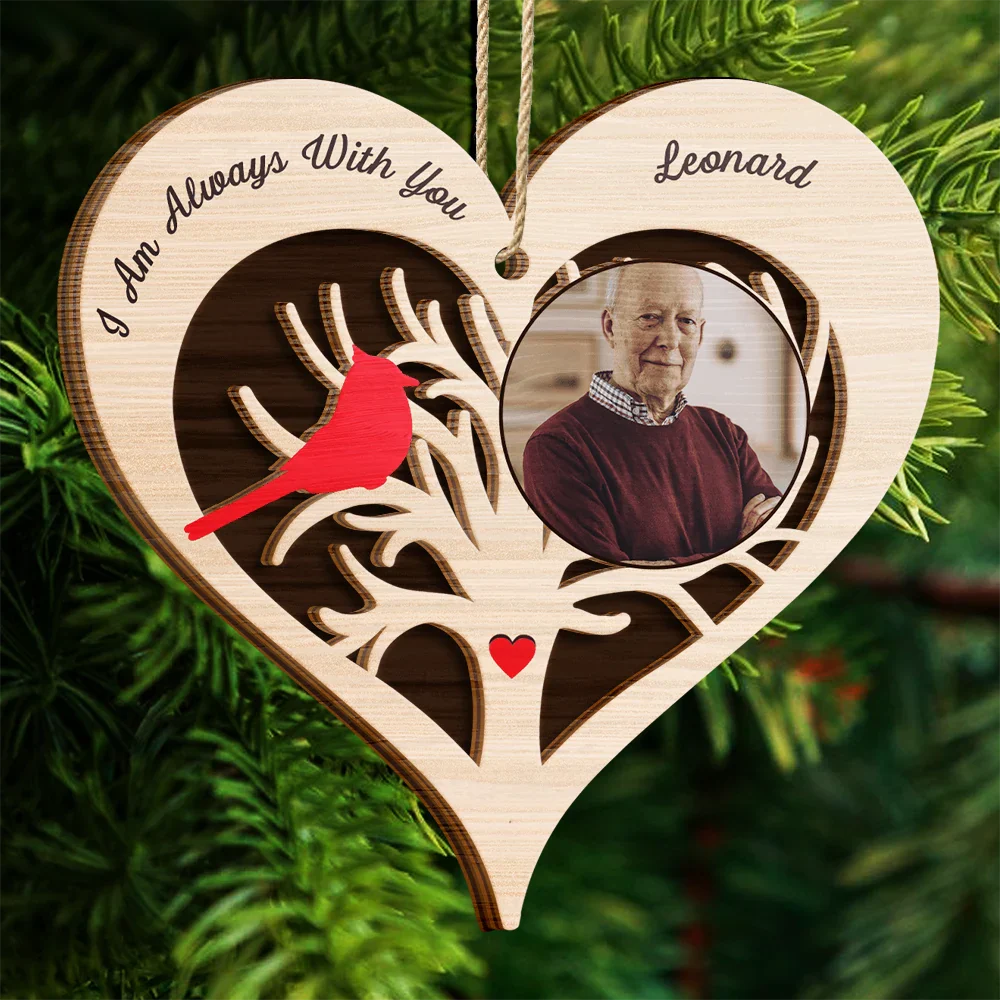 Memorial - Custom Photo I Am Always With You Memorial - Personalized 2-Layered Wooden Ornament