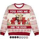 Pet Couple - You And Me And The Dogs Cartoon - Personalized Unisex Ugly Sweater