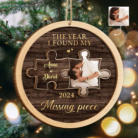 Christmas,Custom Photo,Gift For Couples,Gift For Husband,Gift For Wife,Gift For Boyfriend,Gift For Girlfriend,Happy - Custom Photo The Year I Found My Missing Piece - 2-Layered Wooden Ornament