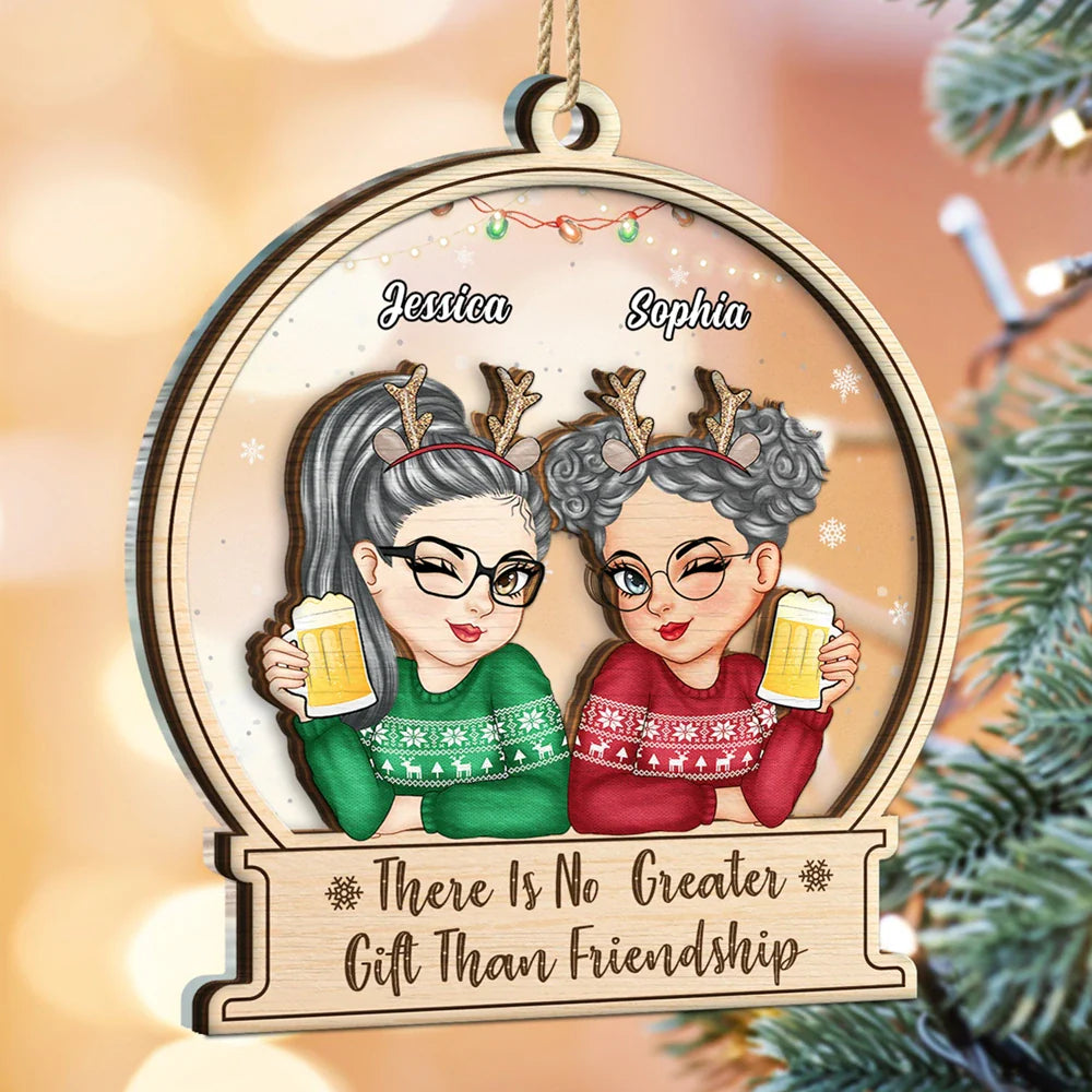 Gift For Bestie - There Is No Greater Gift Than Friendship - Personalized 2-Layered Mix Ornament