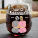 Gift For Bestie,Funny - Friends Like Wine Better With Age - Personalized Stemless Wine Glass