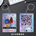 Gift For Couples, Gift For Husband, Gift For Boyfriend, Gift For Wife, Gift For Girlfriend - Started With A Message Song QR Code Couples - Personalized Acrylic Keychain