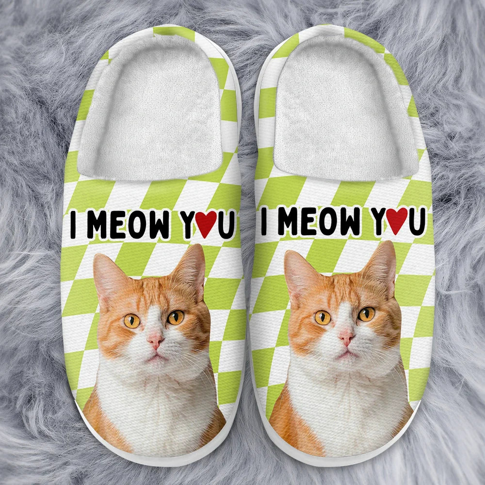 Pet Lovers, Dog Lovers, Cat Lovers - Custom Photo I Woof You I Meow You - Personalized Fluffy Slippers
