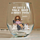 Pet Lovers, Dog Lovers, Cat Lovers - My Dog & I Talk About You - Personalized Stemless Wine Glass
