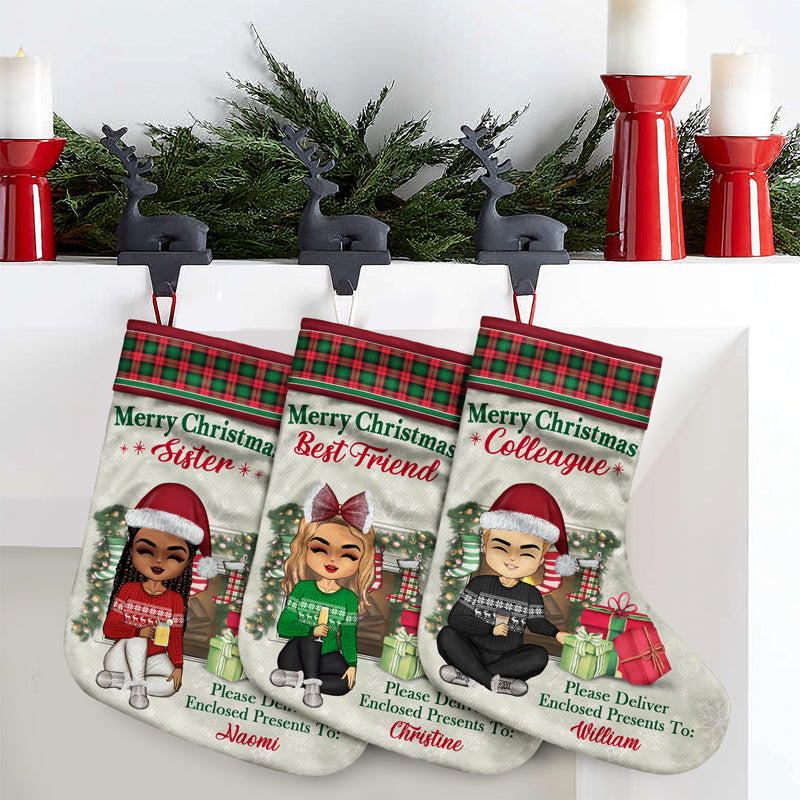 Please Deliver Enclosed Presents To My Best Friends - Christmas Gift For BFF And Sibling - Personalized Custom Christmas Stocking