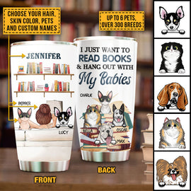 Reading Books, Dog Puppy, Kitten Cat Lady, Pet I Just Want To By Custom Tumbler