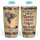 Just A Girl Who Loves Books Reading - Personalized Gift For Book Lovers - Personalized Custom Tumbler