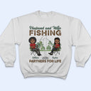 Fishing Partners For Life Husband Wife - Couple Gift - Personalized Custom T Shirt