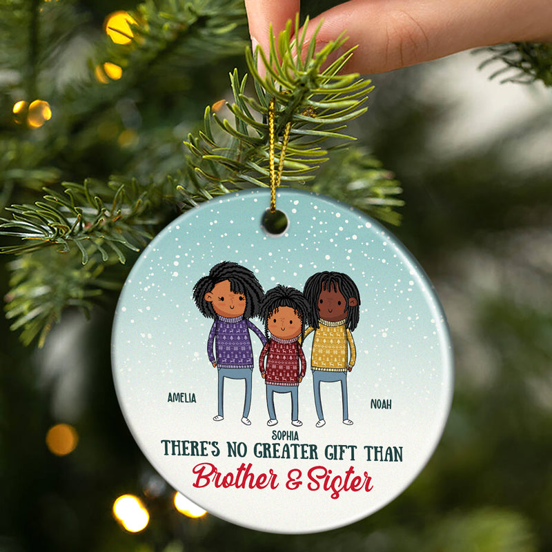 There's No Greater Gift Than - Christmas Gift For Family, Friends - Personalized Custom Circle Ceramic Ornament