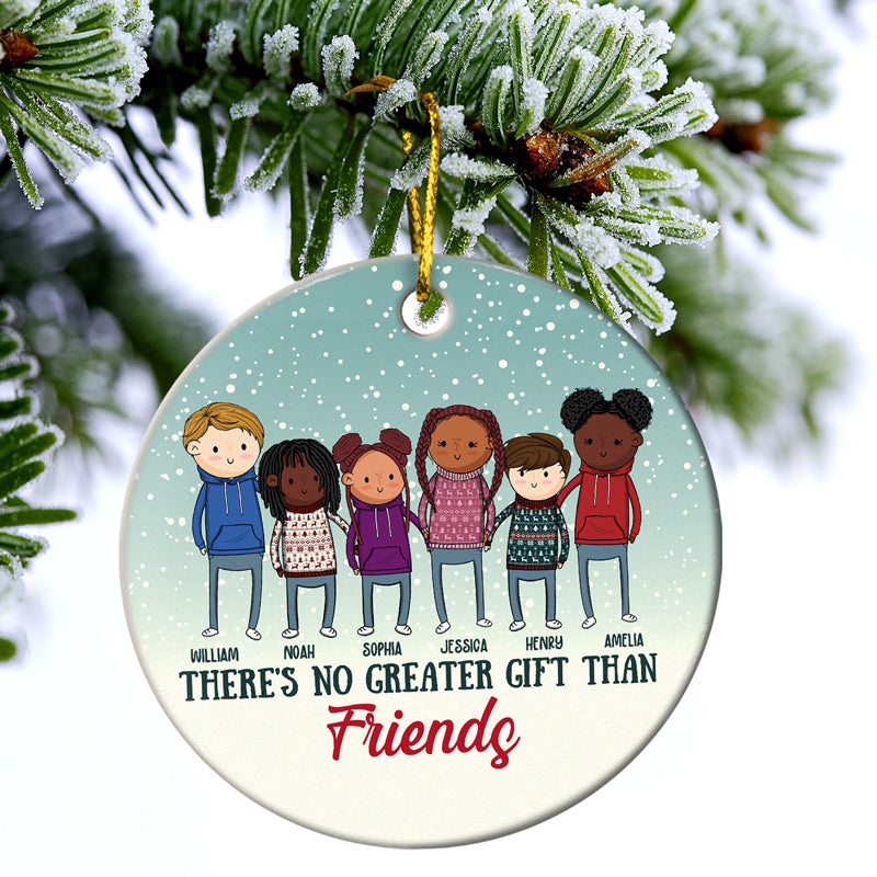 There's No Greater Gift Than - Christmas Gift For Family, Friends - Personalized Custom Circle Ceramic Ornament