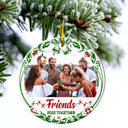 Custom Photo Brothers Sisters Besties - Christmas Gift For Family And Friends - Personalized Custom Circle Ceramic Ornament